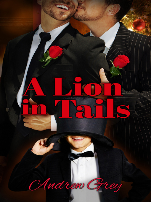 Title details for A Lion in Tails by Andrew Grey - Available